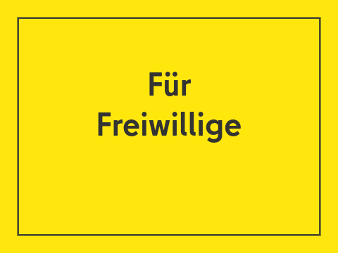 Kachel Gelb, schwarze Schrift "Für Frewiwillige"