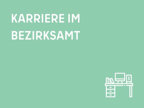 Karriere Bezirksamt