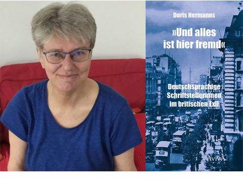 Und alles ist hier fremd - deutschsprachige Schriftstellerinnen im britischen Exil