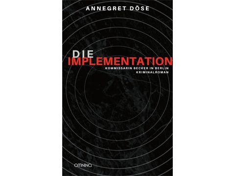 Cover: Annegret Döse "Die Implementation"