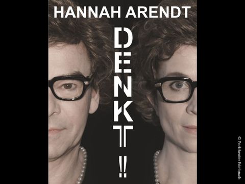 Denkt! Hannah Arendt