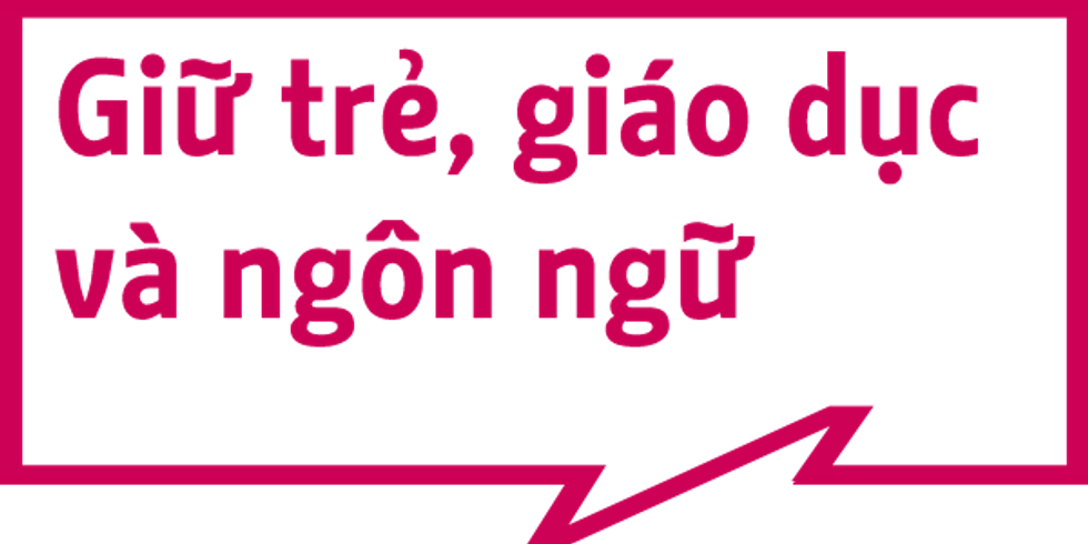 Giữ trẻ, giáo dục và ngôn ngữ