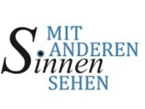 Schriftzug: Mit anderen Sinnen sehen