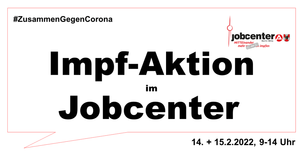 Impf-Aktion im Jobcenter Berlin Mitte