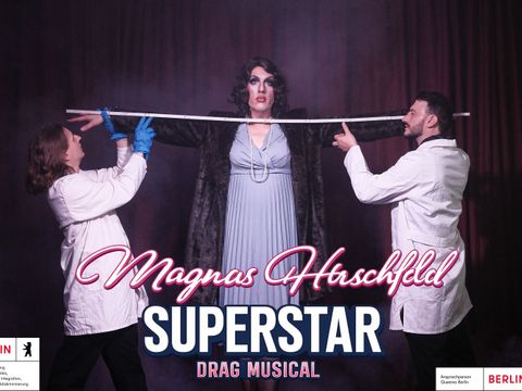 Drag Musical - Magnus Hirschfeld Superstar - Flyer