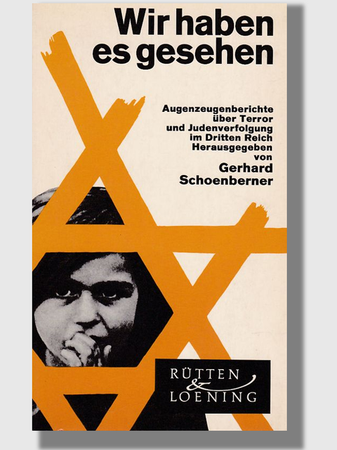 Cover des 1962 bei Rütten & Loening erschienenen Buchs von Gerhard Schoenberner. (Bild: Einband: Karl Harting)