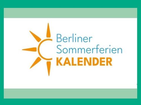 Kachel mit Aufschrift Berliner Sommerferienkalender