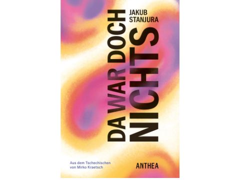 Buchcover: Jakub Stanjura: Da war doch nichts