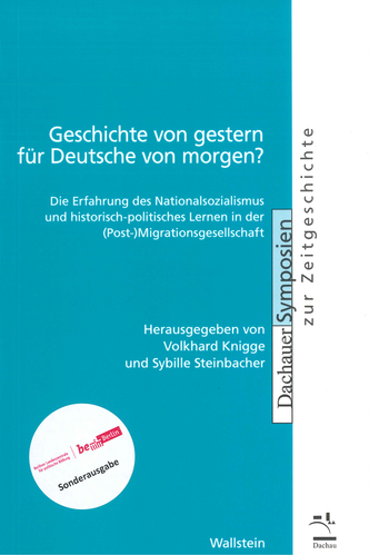 Geschichte von gestern für Deutsche von morgen?