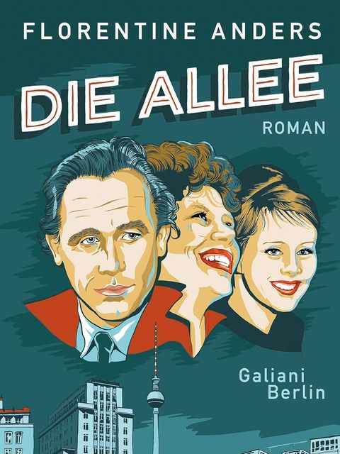Cover des Romans „Die Allee“ von Florentine Anders, Galiani Berlin (Bild: Florentine Anders, Galiani Berlin)