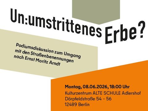 Flyer zur Podiumsdiskussion zum Umgang mit den Straßenbenennungen nach Ernst Moritz Arndt