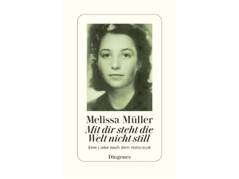 Cover: Melissa Müller 'Mit dir steht die Welt nicht still'