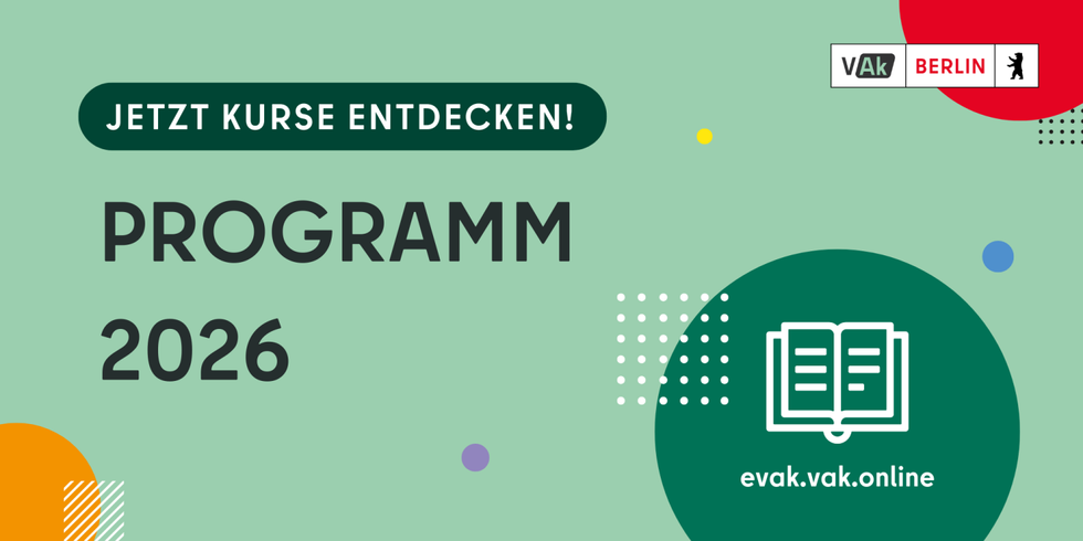 Programm 2026. Jetzt Kurse entdecken. evak.vak.online