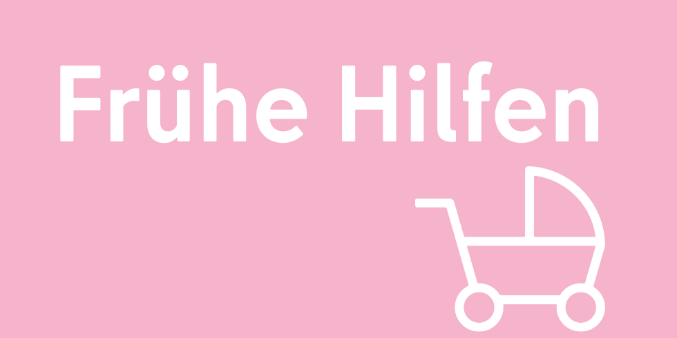 Frühe Hilfen