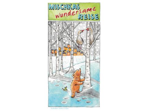 Illustration zu „Mischkas wundersame Reise“