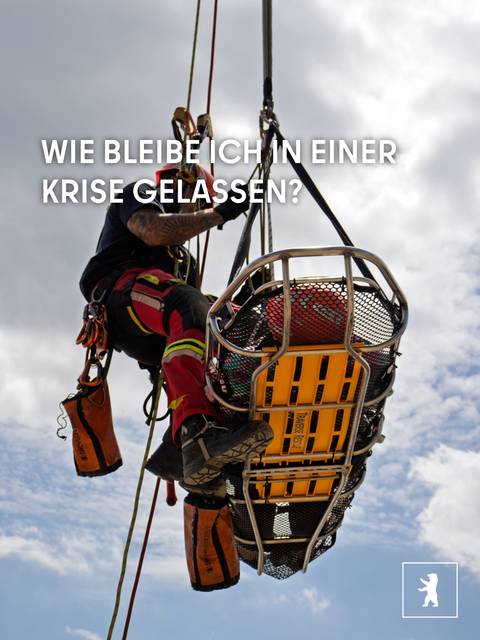 Wie bleibe ich in einer Krise gelassen?