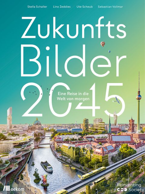 Zukunftsbilder 2045