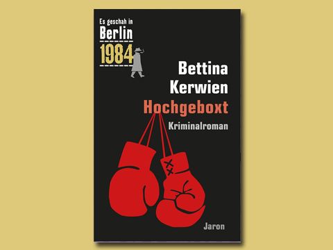 Cover: Bettina Kerwien "Hochgeboxt"