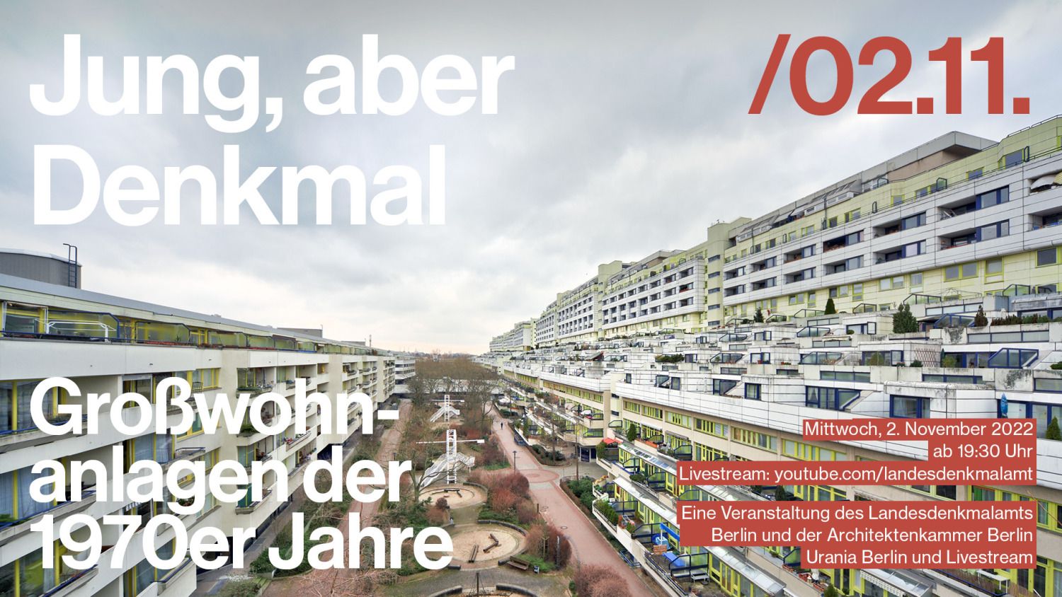 Jung, aber Denkmal: Großwohnanlagen der 1970er Jahre