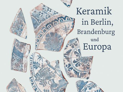 Cover der Publikation "Keramik in Berlin, Brandenburg und Europa", 2022 (Bild: hendrik Bäßler verlag · berlin)