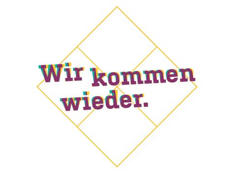 Titel zur Ausstellung "Wir kommen wieder"