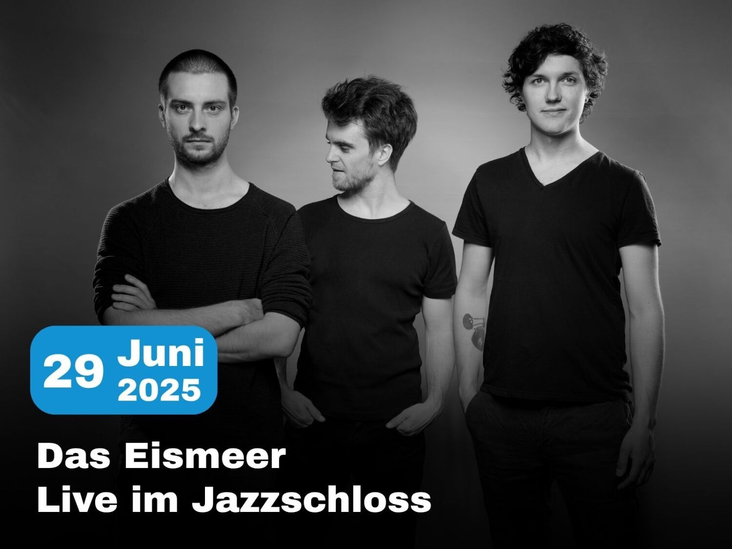Das Eismeer Live im Jazzschloss