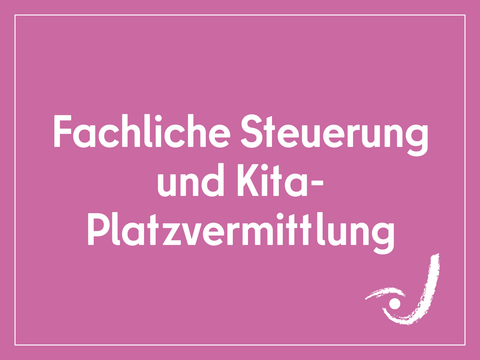 Kachel Fachliche Steuerung und Kita-Platzvermittlung