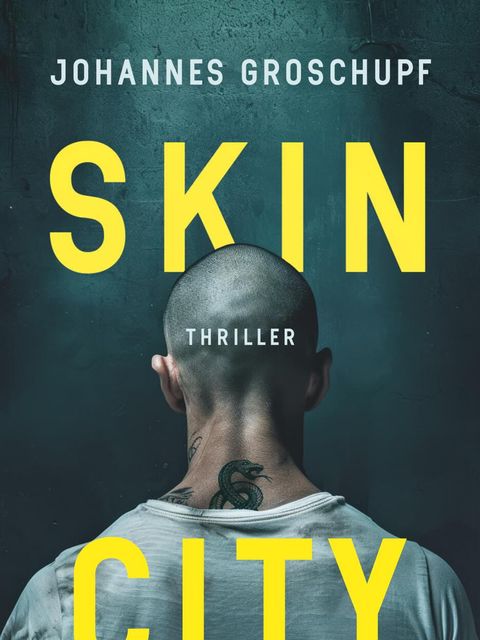 Buchcover von „Skin City“ (Bild: Johannes Groschupf)