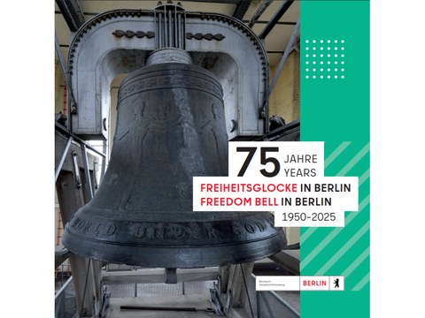 Titelbild Broschüre 75 Jahr Freiheitsglocke in Berlin
