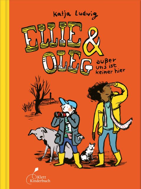 Ludwig, Katja: Ellie & Oleg außer uns ist keiner hier