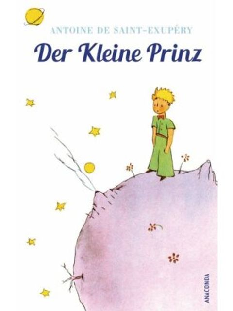 de Saint-Exupéry, Antoine "Der kleine Prinz