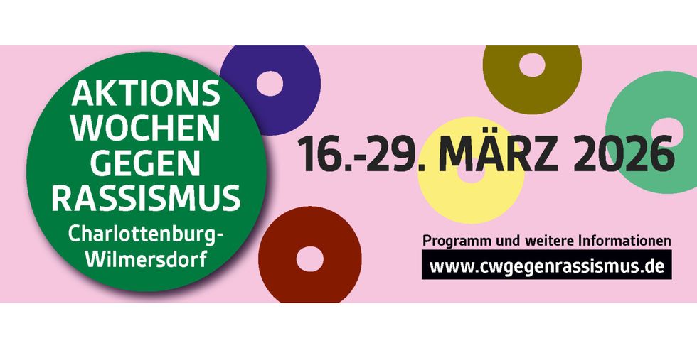 Banner zu den Aktionswochen gegen Rasismus Charlottenburg-Wilmersdorf 16.-29. März 2026