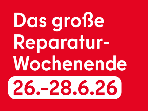 Weißer Schriftzug auf rotem Hintergrund: "Das große Reparaturwochenende 26.–28.6.26"