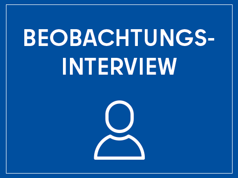 Beobachtungsinterview