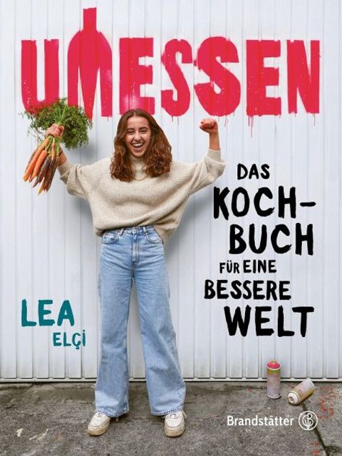 Umessen : das Kochbuch für eine bessere Welt