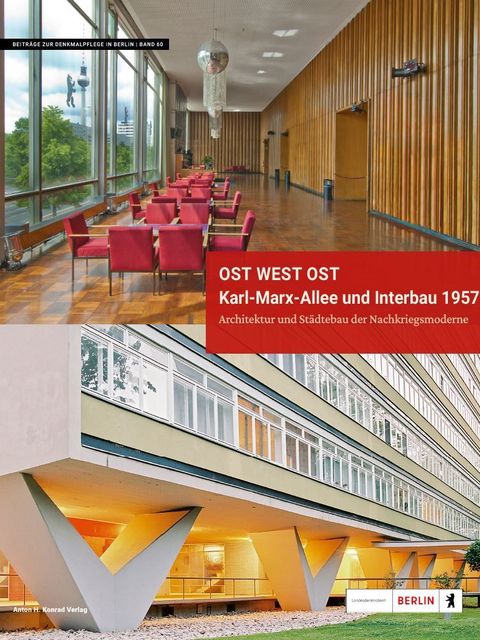 Tagungsband OST WEST OST (Bild: Wolfgang Bittner und Thomas Hedrich, Landesdenkmalamt Berlin)