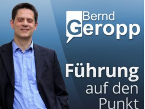 Bernd Geropp, Führung auf den Punkt gebracht
