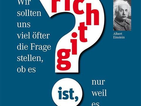 Typobild "Richtig" - Wir sollten uns viel öfter die Frage stellen, ob es richtig ist, nur weil es alle tun.
