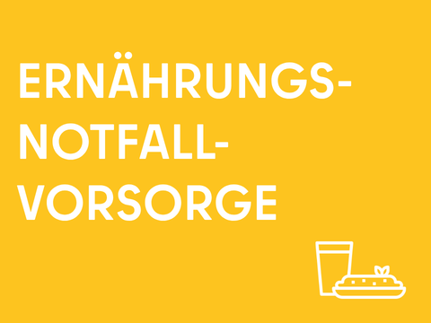 Ernährungsnotfallvorsorge