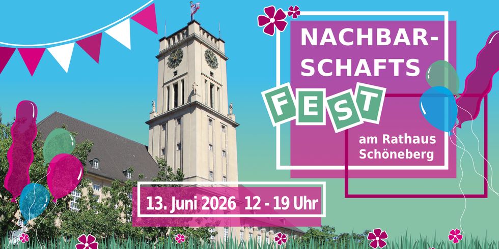 Bunte Grafik zu dem Nachbarschaftsfest am Rathaus Schöneberg am 13. Juni 2026 von 12 bis 19 Uhr.