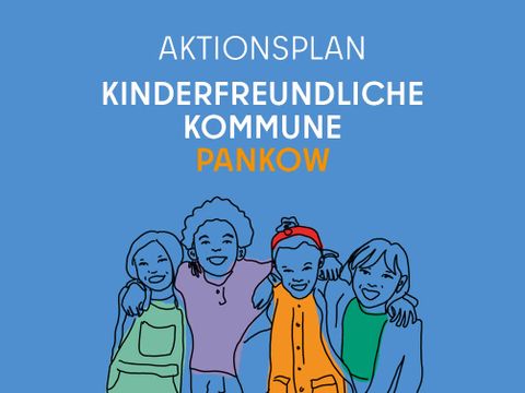 Aktionsplan Kinderfreundliche Kommune Pankow