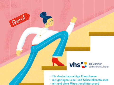 Poster mit der Illustration einer Frau, die eine Treppe empor steigt. Dazu der Schriftzug "Ich kann es! Schritte in den Beruf!" Kostenfreies Angebot für Erwachsene zum Lesen und Schreiben lernen.