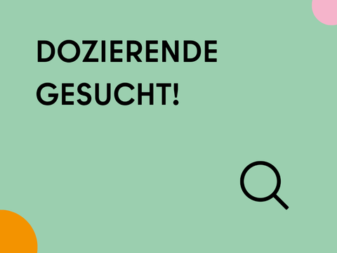 Dozierende gesucht