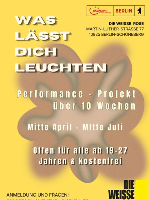flyer für die Performance - was lässt dich leuchten, alle infos stehen auch im Text