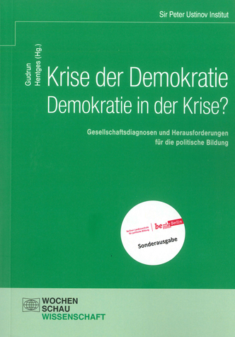 Krise der Demokratie - Demokratie in der Krise?
