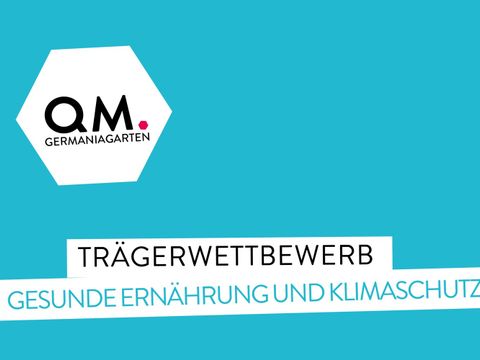 Abbildung mit der Aufschrift Trägerwettbewerb Gesunde Ernährung und Klimaschutz