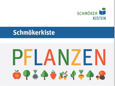 Schmökerkiste Pflanzen