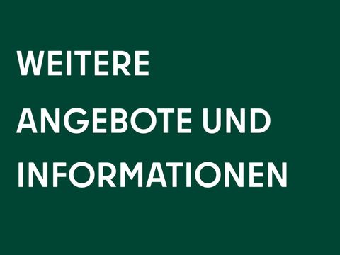 Weitere Informationen und Angebote