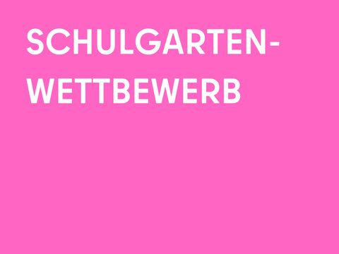 Schulgartenwettbewerb