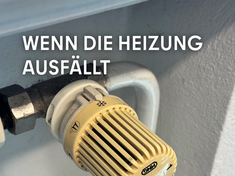 Wenn die Heizung ausfällt